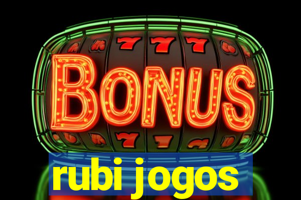 rubi jogos